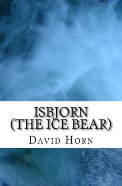 Cover for David Horn · Isbjorn (Paperback Book) (2017)