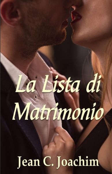 Cover for Jean C Joachim · La Lista di Matrimonio (Paperback Book) (2016)