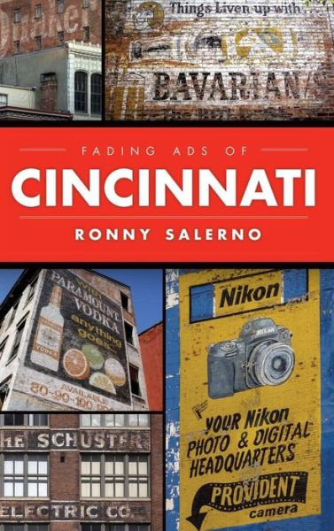 Cover for Ronny Salerno · Fading Ads of Cincinnati (Hardcover Book) (2015)