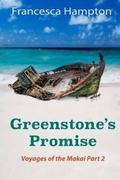 Cover for Francesca Hampton · Greenstone's Promise (Paperback Bog) (2016)