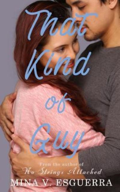 Cover for Mina V Esguerra · That Kind of Guy (Paperback Book) (2017)