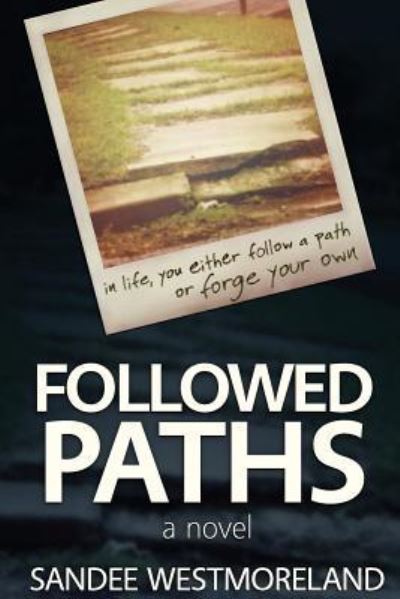 Cover for Sandee Westmoreland · Followed Paths (Paperback Book) (2017)