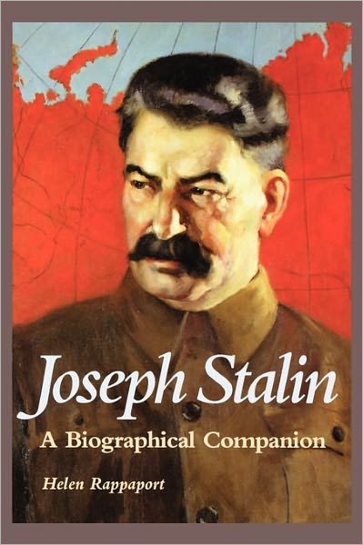 Cover for Helen Rappaport · Joseph Stalin: A Biographical Companion - Biographical Companions (Pocketbok) [Annotated edition] (1999)