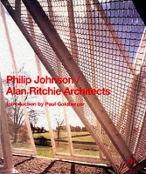 Cover for Philip Johnson · Philip Johnson / Alan Ritchie Architects (Hardcover Book) (2003)