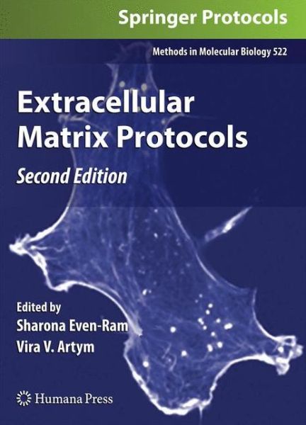 Cover for Sharona Even-ram · Extracellular Matrix Protocols: Second Edition - Methods in Molecular Biology (Hardcover Book) [2nd ed. 2009 edition] (2009)