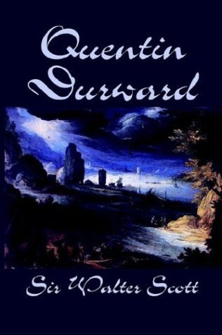 Cover for Walter Scott · Quentin Durward (Hardcover Book) (2003)
