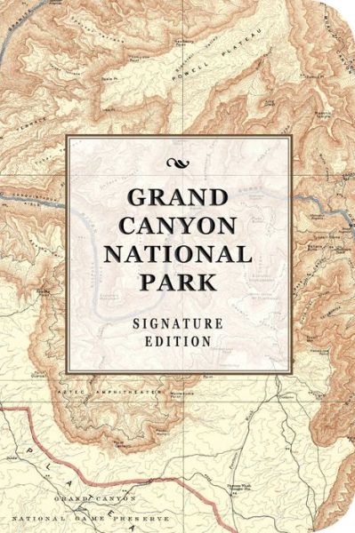 Cover for Cider Mill Cider Mill Press · Grand Canyon National Park Signature Edition (Book) (2020)