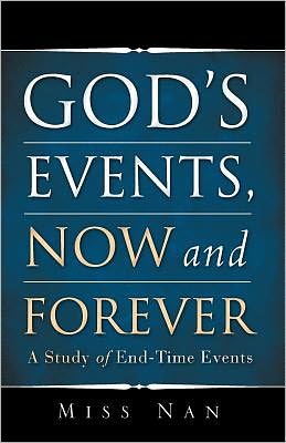 Cover for Miss Nan · God's Events, Now and Forever (Paperback Book) (2009)