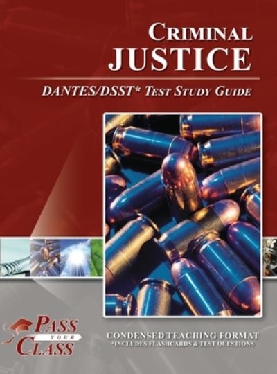 Cover for Passyourclass · Criminal Justice DSST / DANTES Test Study Guide (Inbunden Bok) (2022)