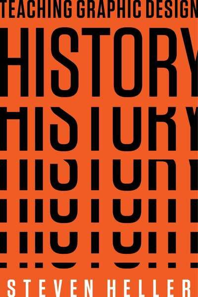Cover for Steven Heller · Teaching Graphic Design History (Bok) (2019)