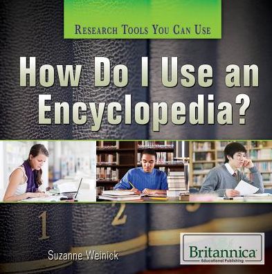 Cover for Suzanne Weinick · How Do I Use an Encyclopedia? (Research Tools You Can Use) (Hardcover Book) (2014)