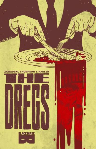 Cover for Lonnie Nadler · The Dregs TP Vol 01 (Paperback Book) (2017)