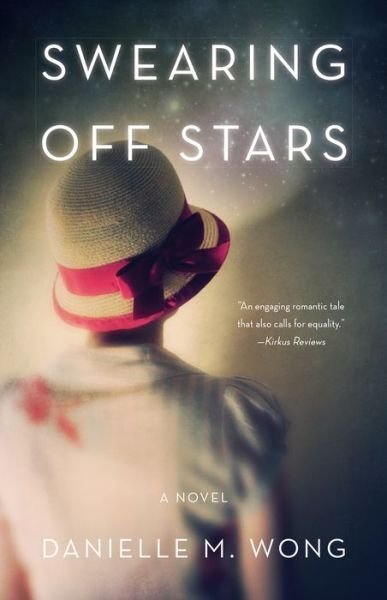 Cover for Danielle Wong · Swearing Off Stars: A Novel (Pocketbok) (2017)