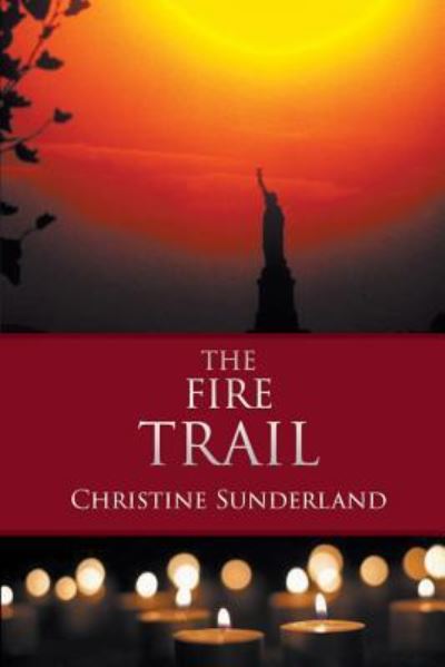 Cover for Christine Sunderland · The Fire Trail (Paperback Book) (2016)