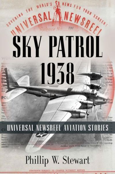 Cover for Phillip W Stewart · Sky Patrol 1938 (Paperback Book) (2017)