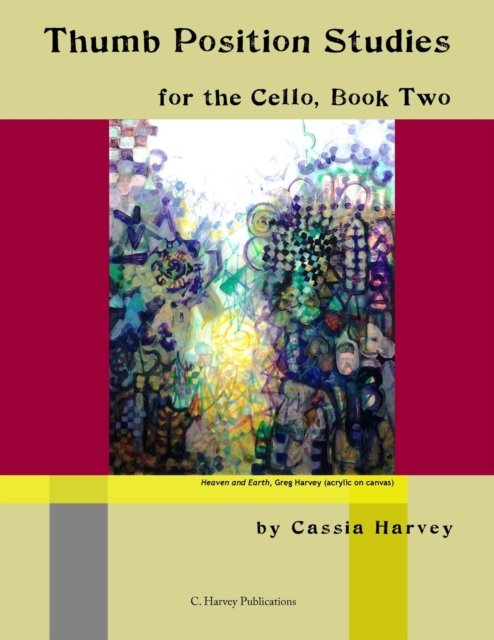 Cover for Cassia Harvey · Thumb Position Studies for the Cello, Book Two (Paperback Book) (2018)