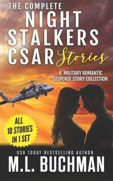 Cover for M. L. Buchman · The Complete Night Stalkers CSAR Stories (Book) (2022)