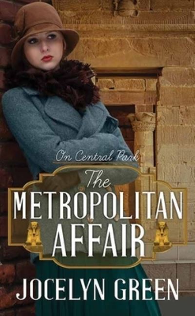 Metropolitan Affair - Jocelyn Green - Books - Center Point Large Print - 9781638086840 - April 1, 2023