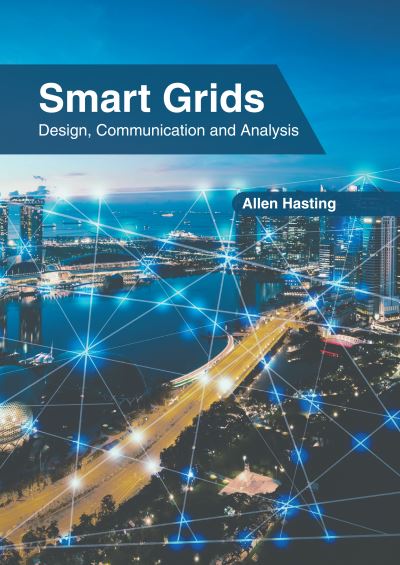 Smart Grids - Allen Hasting - Livros - States Academic Press - 9781639894840 - 27 de setembro de 2022