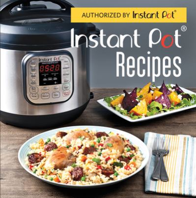 Cover for Publications International Ltd · Instant Pot Recipes (Hardcover Book) (2018)