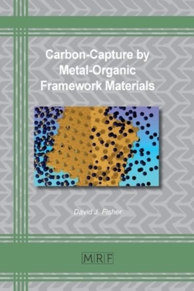 Cover for David J Fisher · Carbon-Capture by Metal-Organic Framework Materials (Paperback Book) (2020)