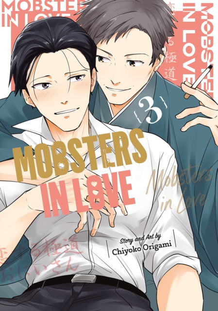 Cover for Chiyoko Origami · Mobsters in Love 03 (Paperback Book) (2025)