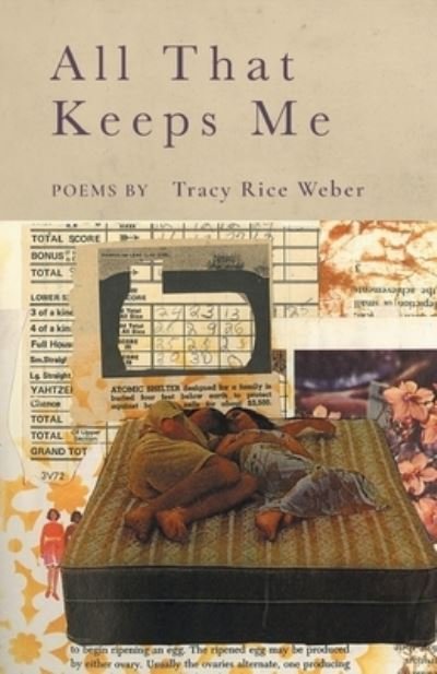 Cover for Tracy Rice Weber · All That Keeps Me (Book) (2021)