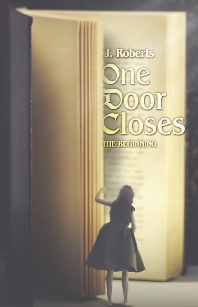 Cover for J. Roberts · One Door Closes (Bok) (2023)