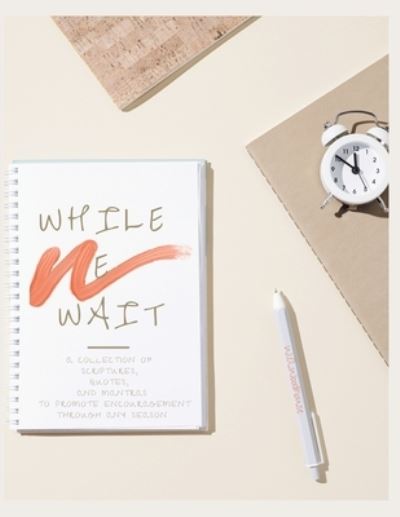 While We Wait - W.A.Woodhouse - Books - Xlibris Corporation LLC - 9781669820840 - July 13, 2022