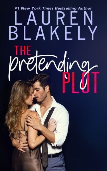 Cover for Lauren Blakely · The Pretending Plot (Pocketbok) (2020)