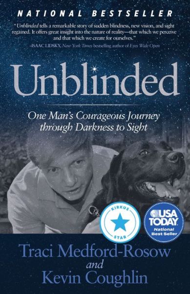 Cover for Traci Medford-Rosow · Unblinded: One Man’s Courageous Journey Through Darkness to Sight (Hardcover Book) (2018)