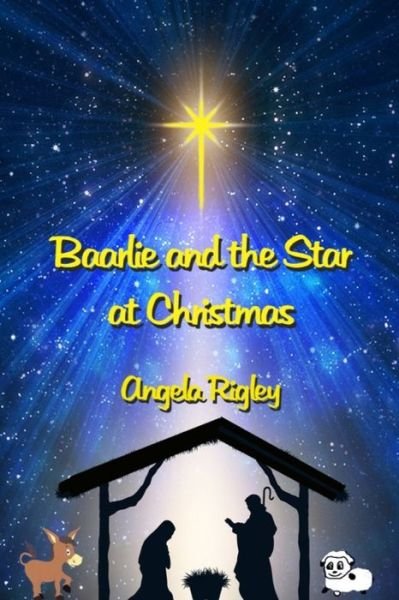 Cover for Angela Rigley · Baarlie and the Star (Pocketbok) (2019)