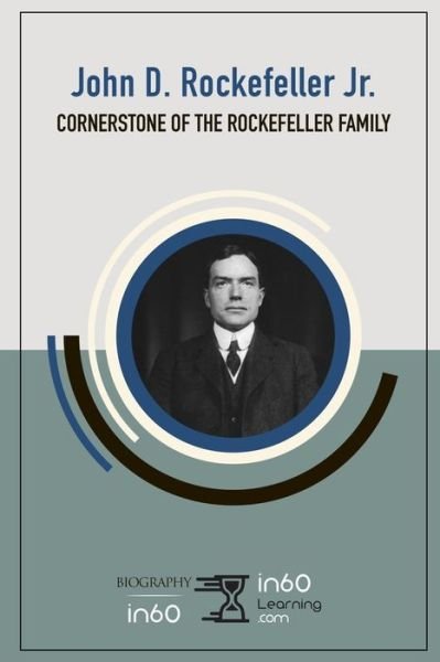 Cover for In60learning · John D. Rockefeller, Jr. (Paperback Bog) (2019)