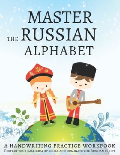 Cover for Lang Workbooks · Master the Russian Alphabet, A Handwriting Practice Workbook (Paperback Book) (2019)