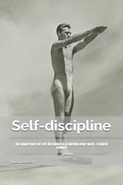 Cover for Lucia Dawson · Self-discipline (Paperback Book) (2019)