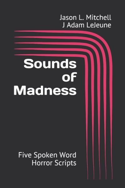 Cover for J Adam LeJeune · Sounds of Madness (Paperback Book) (2019)