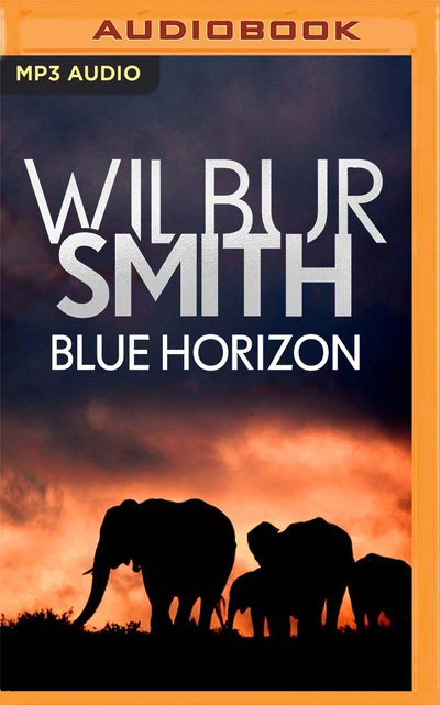 Cover for Wilbur Smith · Blue Horizon (CD) (2020)