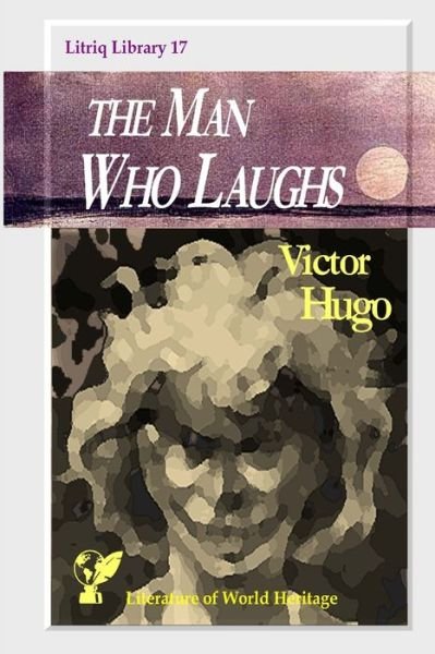 Cover for Victor Hugo · The Man Who Laughs (Taschenbuch) (2020)