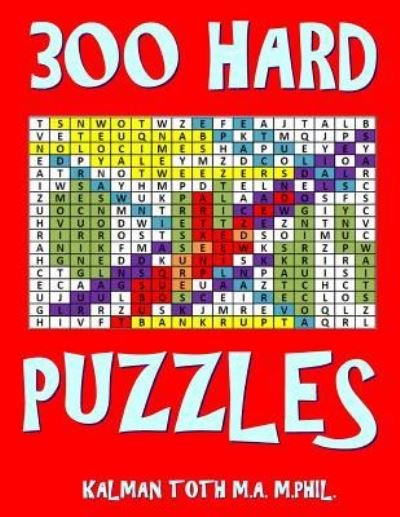 Cover for Kalman Toth M a M Phil · 300 Hard Puzzles (Paperback Book) (2018)