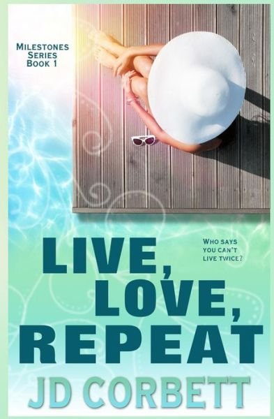 Cover for Jd Corbett · Live, Love, Repeat (Pocketbok) (2018)