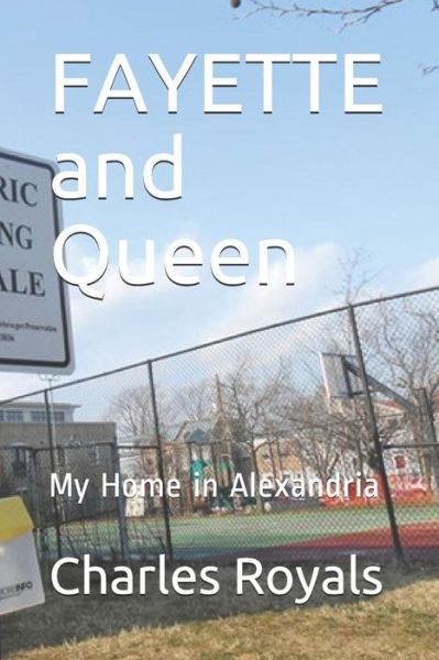 Cover for Charles Royals · Fayette and Queen (Paperback Book) (2018)