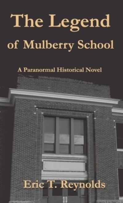 Cover for Hadley Rille Books · The Legend of Mulberry School (Hardcover Book) (2022)