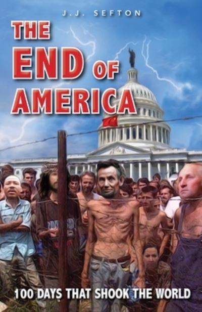 Cover for J J Sefton · The End of America (Paperback Book) (2021)