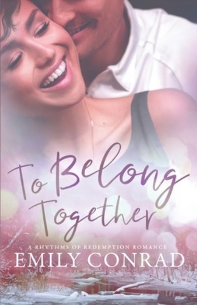 Cover for Emily Conrad · To Belong Together (Paperback Book) (2022)