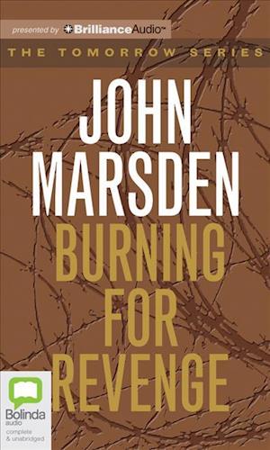 Cover for John Marsden · Burning for Revenge (Tomorrow) (Audiobook (CD)) [Unabridged edition] (2012)