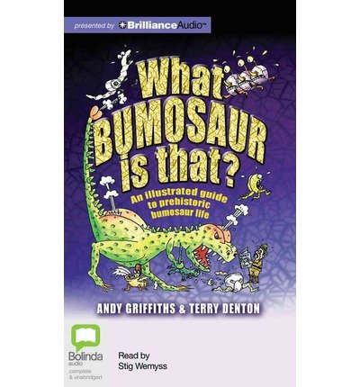 Cover for Andy Griffiths · What Bumosaur is That? (Audiobook (CD)) [Unabridged edition] (2014)