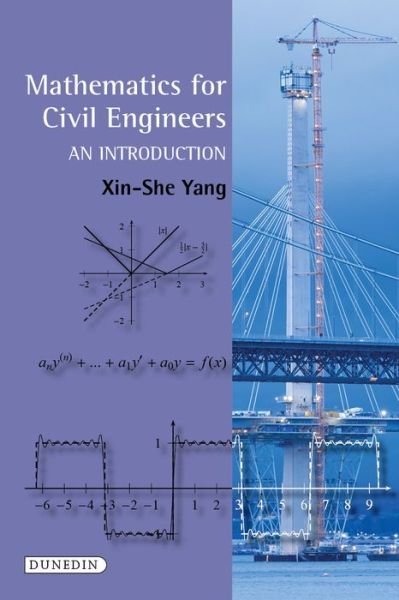 Cover for Xin-She Yang · Mathematics for Civil Engineers: An Introduction (Taschenbuch) [New edition] (2017)