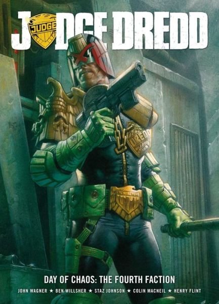 Cover for John Wagner · Judge Dredd Day of Chaos: Fourth Faction (Taschenbuch) (2015)