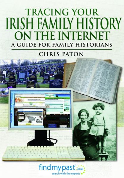 Cover for Chris Paton · Tracing Your Irish History on the Internet (Paperback Book) (2016)