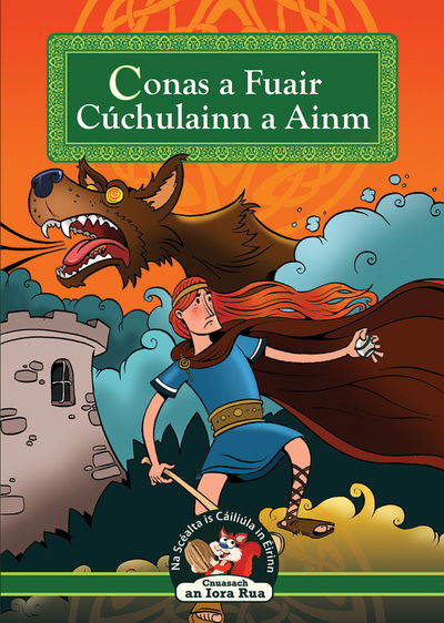 Cover for Ann Carroll · Mar a Fuair Cuchulainn a Ainm: How Cuchulainn Got His Name (in Irish) (Paperback Book) (2018)